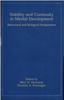 Cover of: Stability and Continuity in Mental Development: Behavioral and Biological Perspectives