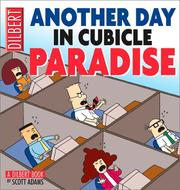 Cover of: Another day in cubicle paradise