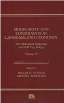 Modularity and constraints in language and cognition by Michael P. Maratsos