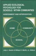 Cover of: Applied ecological psychology for schools within communities: assessment and intervention