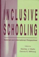 Cover of: Inclusive schooling: national and international perspectives