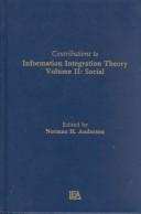 Cover of: Contributions To Information Integration Theory: Volume 1: Cognition
