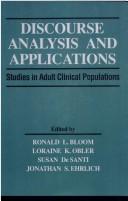 Cover of: Discourse analysis and applications: studies in adult clinical populations