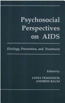 Cover of: Psychosocial perspectives on AIDS by edited by Lydia Temoshok, Andrew Baum.