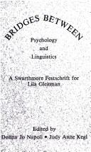 Cover of: Bridges between psychology and linguistics by edited by Donna Jo Napoli, Judy Anne Kegl.