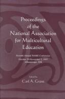 Cover of: Proceedings of the National Association for Multicultural Education by Carl A. Grant