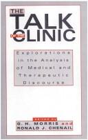 Talk of the Clinic by G. H. Morris, Ronald J. Chenail