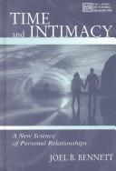 Cover of: Time and Intimacy  by Joel B. Bennett