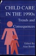 Cover of: Child care in the 1990s: trends and consequences