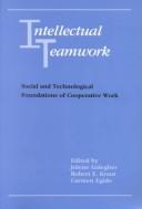 Intellectual teamwork by Robert E. Kraut