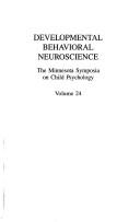 Cover of: Developmental Behavioral Neuroscience by Charles A. Nelson