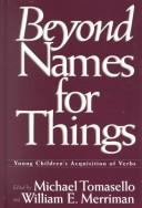 Cover of: Beyond names for things by edited by Michael Tomasello, William E. Merriman.