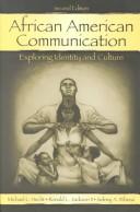 Cover of: African American Communication by Sidney A. Ribeau, Michael L. Hecht, Ronald L. Jackson