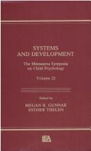 Cover of: Systems and Development by Esther Thelen