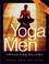 Cover of: Yoga For Men Workout For Body Mind Spirit