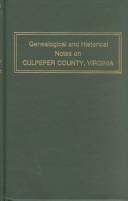 Cover of: Genealogical and Historical Notes on Culpeper County, Virginia by Raleigh Travers Green