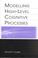 Cover of: Modelling High-level Cognitive Processes