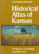 Cover of: Historical Atlas of Kansas