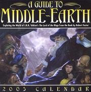Cover of: A Guide to Middle-Earth 2003 Block Calendar: Exploring the World of J.R.R. Tolkien's The Lord of the Rings