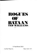 Cover of: Rogues of Bataan | Ted Williams