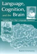 Cover of: Language, Cognition, and the Brain by Karen Emmorey