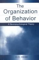 The Organization of Behavior by D.O. Hebb