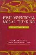 Cover of: Postconventional moral thinking by James Rest ... [et al.].