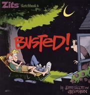 Cover of: Zits busted! by Jerry Scott