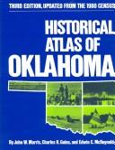 Cover of: Historical atlas of Oklahoma by John Wesley Morris