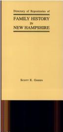 Cover of: Directory of Repositories of Family History in New Hampshire by Scott E. Green