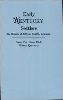 Early Kentucky settlers by James R. Bentley