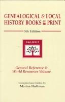 Cover of: Genealogical & Local History Books in Print by Marian Hoffman