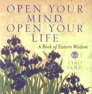 Cover of: Open Your Mind, Open Your Life: A Book of Eastern Wisdom (Large Second Volume)