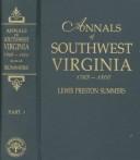 Cover of: Annals of Southwest Virginia 1769-1800  Part I and II by Lewis Preston Summers, George W. L. Bickley, Charles B. Coale