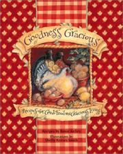 Cover of: Goodness Gracious by Roxie Kelley, Shelly Reeves Smith
