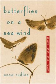 Cover of: Butterflies On A Sea Wind:  Beginning Zen