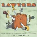Cover of: First, Kill All the Lawyers by Bill Adler