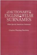 Cover of: A Dictionary of English and Welsh Surnames With Special American Instances (#330)