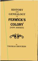 Cover of: History and genealogy of Fenwick's colony by Thomas Shourds