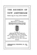Cover of: The Records of New Amsterdam: From 1653 to 1674 Anno Domini