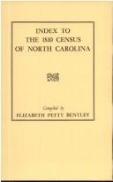 Index to the 1810 census of North Carolina by Elizabeth Petty Bentley