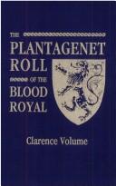 Cover of: Plantagenet Roll of the Blood Royal by Marquis of Ruvigny & Raineval