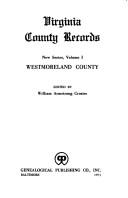 Cover of: Virginia County Records, Vol. 1: Westmoreland County (1251)