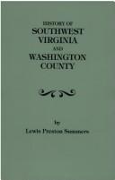 Cover of: History of Southwest Virginia, 1746-1786; Washington County, 1777-1870  by Lewis Preston Summers