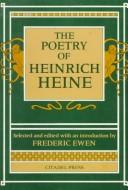 Cover of: The Poetry of Heinrich Heine