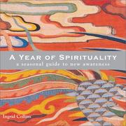 Cover of: A year of spirituality by Ingrid Collins