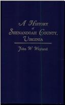 Cover of: A history of Shenandoah County, Virginia