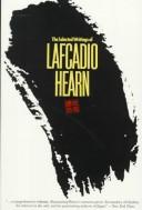 Cover of: The selected writings of Lafcadio Hearn by Lafcadio Hearn