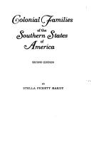Cover of: Colonial Families of the Southern States of America by Stella Hardy