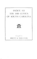 Cover of: Index to the 1800 Census of South Carolina by Brent H. Holcomb